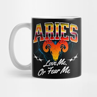 Aries Love Me or Fear Me Retro Bootleg Zodiac Sign Astrology Mug